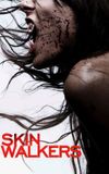 Skinwalkers