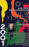 The Berliner Philharmoniker’s New Year’s Eve Concert: 2001