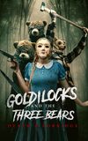 Goldilocks and the Three Bears: Death & Porridge