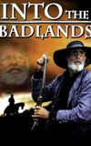 Into the Badlands