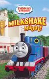 Thomas & Friends: Milkshake Muddle