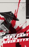 Lone Wolf and Cub: Baby Cart at the River Styx