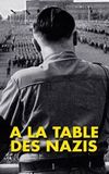 À la table des Nazis