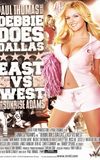 Debbie Does Dallas: East vs West