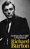 In from the Cold? A Portrait of Richard Burton