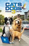 Cats & Dogs 3: Paws Unite