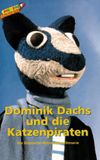 Dominik Dachs und die Katzenpiraten