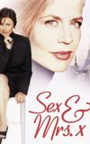 Sex & Mrs. X