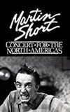 Martin Short: Concert for the North Americas