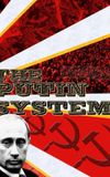 The Putin System