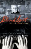 Blind Spot: Hitler's Secretary