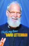 That’s My Time with David Letterman