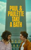 Paul & Paulette Take a Bath