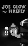 Joe Glow, the Firefly