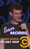 Sam Morril: The Half Hour