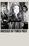 Dresses Of Times Past