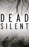 Dead Silent