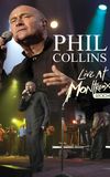 Phil Collins: Live at Montreux 2004