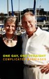 One Gay, One Straight: Complicated Marriages