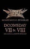 10 BABYMETAL BUDOKAN - DOOMSDAY VII & VIII