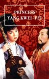 Princess Yang Kwei Fei