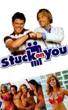 Stuck Together: Bringing Stuck on You to the Screen