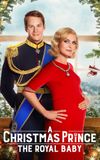 A Christmas Prince: The Royal Baby