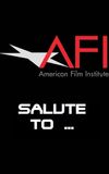 The American Film Institute Salute to ...