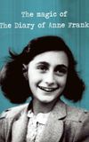 The Magic of the Diary of Anne Frank