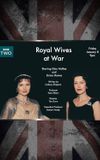 Royal Wives at War