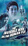 The Invisible Man vs. The Human Fly