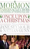 Once Upon A Christmas Featuring Jane Seymour and Nathan Gunn