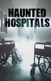 Haunted Hospitals