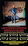 Los últimos zapatistas, héroes olvidados