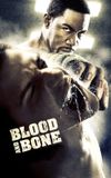 Blood and Bone