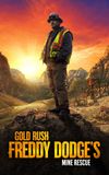 Gold Rush: Mine Rescue with Freddy & Juan