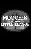 Moochie of the Little League