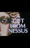 A Gift from Nessus