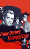 The Crime Doctor’s Strangest Case