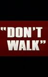 Don't Walk