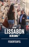 Der Lissabon Krimi - Spiel mit dem Feuer