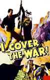 I Cover the War!