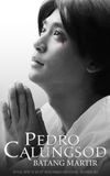 Pedro Calungsod: Batang Martir