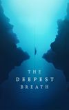 The Deepest Breath