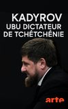 Kadyrov, The Dictator of Chechnya