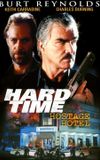 Hard Time: Hostage Hotel