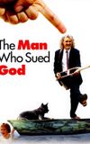 The Man Who Sued God