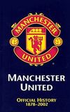 Manchester United: The Official History 1878-2002