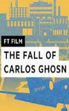 Carlos Ghosn The Rise and Fall of a Superstar CEO