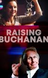 Raising Buchanan